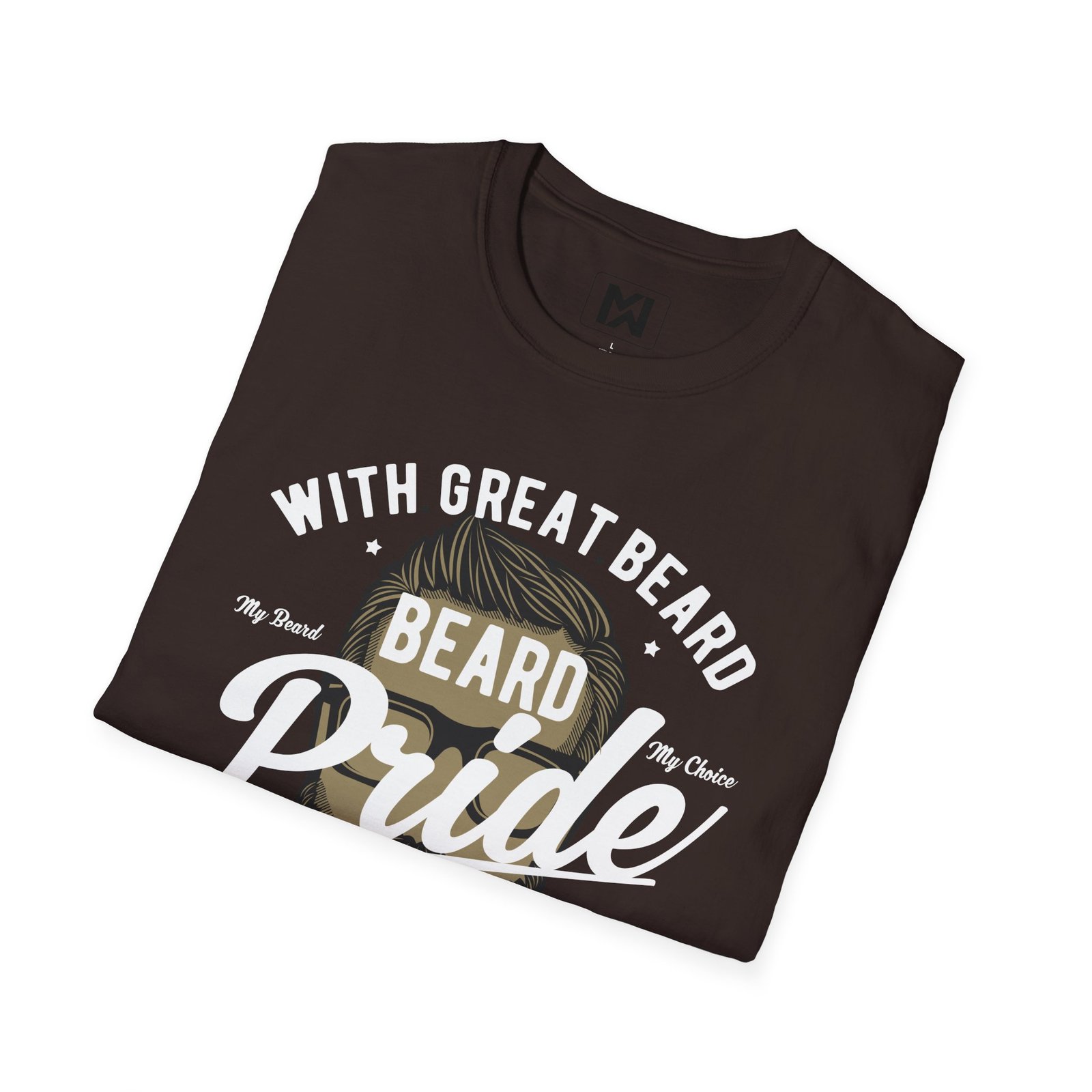 With Great Beard Comes Great Responsibility T-Shirt - Image 24