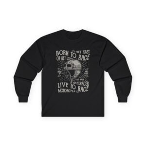 Born To Race Long Sleeve Shirt