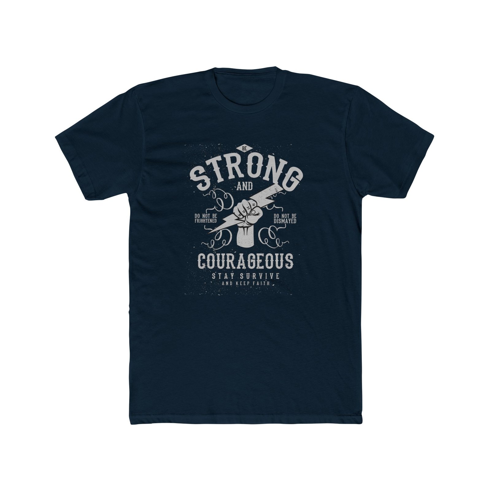 Be Strong and Courageous T-Shirt - Image 7