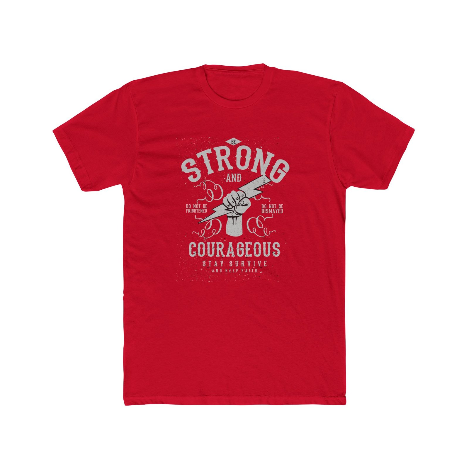 Be Strong and Courageous T-Shirt - Image 10